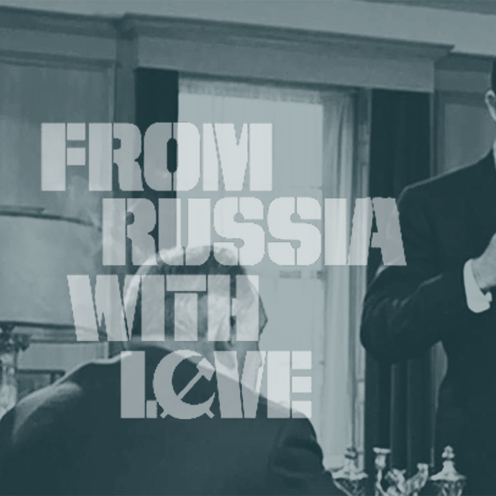 From Russia With Love - Swaine